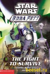 Star Wars - Boba Fett: The Fight to Survive